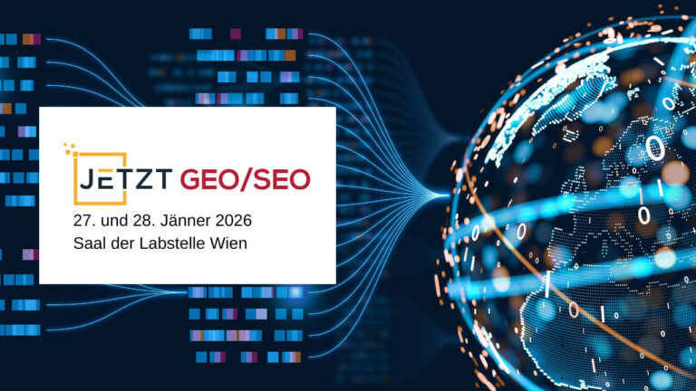JETZT GEO/SEO am 27. und 28. Jänner 2026 in Wien
