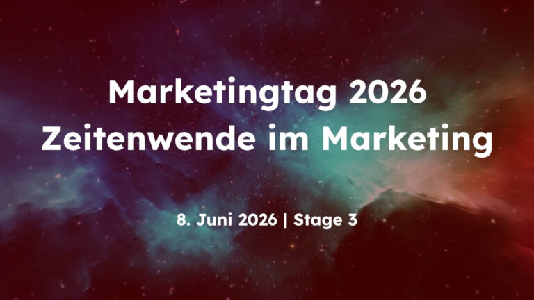Marketingtag 2026 am 8. Juni in Wien (Stage 3)