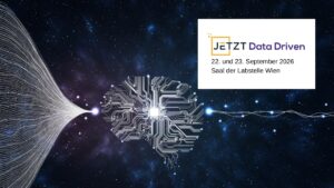 JETZT Data Driven am 22. und 23. September in Wien