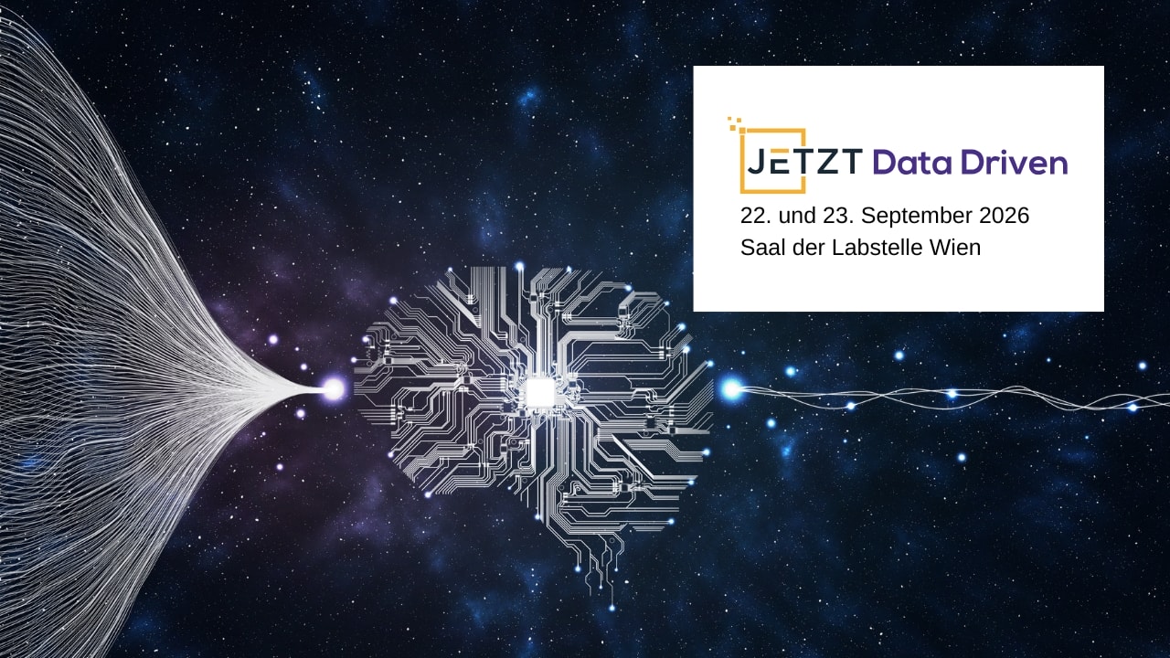 JETZT Data Driven am 22. und 23. September in Wien